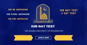 New IUB NAT Test and IUB Gat Test schedule 2024