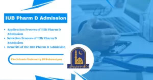 IUB Pharm D Admission 2025 – Complete Guide