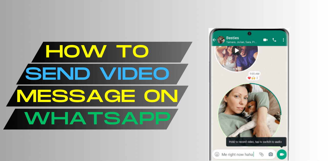 How to send Video message on WhatsApp